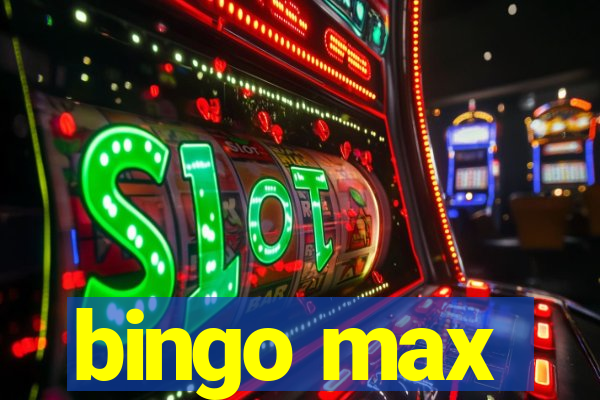 bingo max