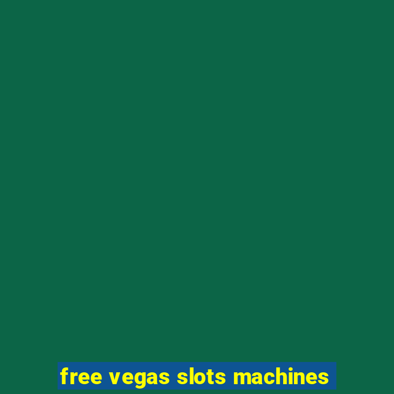 free vegas slots machines