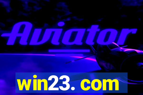 win23. com