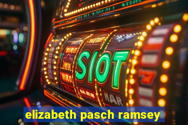 elizabeth pasch ramsey