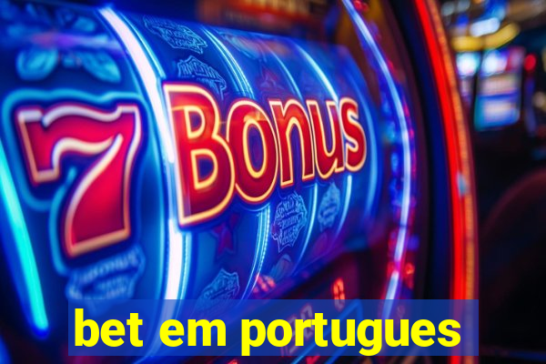 bet em portugues