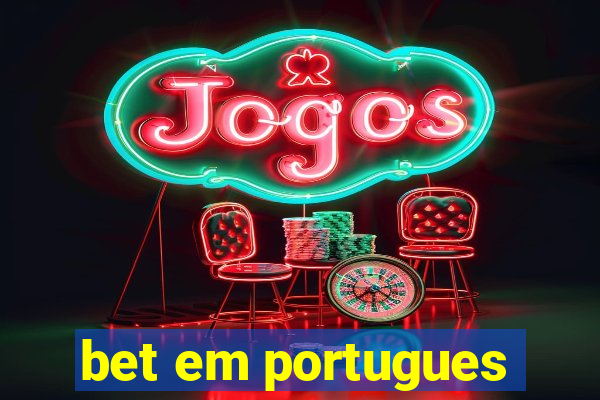 bet em portugues