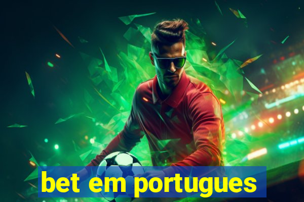 bet em portugues