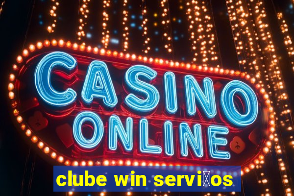 clube win servi莽os