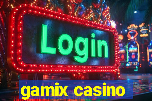 gamix casino