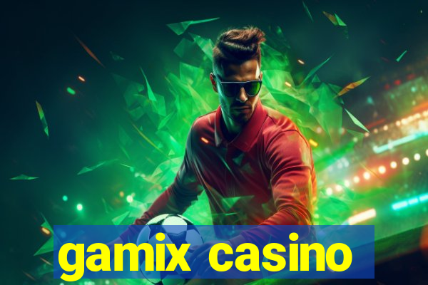 gamix casino