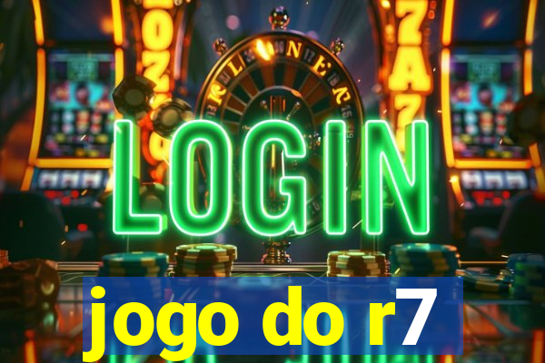 jogo do r7