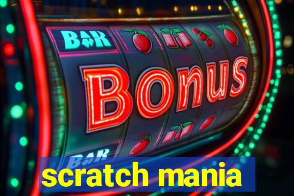 scratch mania