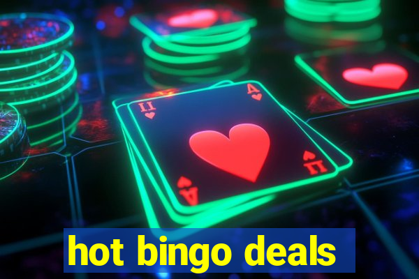 hot bingo deals