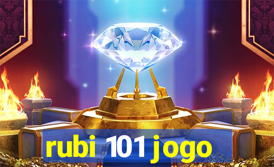 rubi 101 jogo