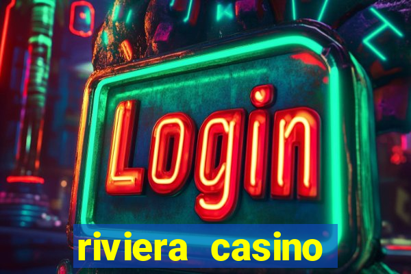 riviera casino hotel las vegas