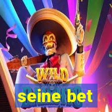 seine bet