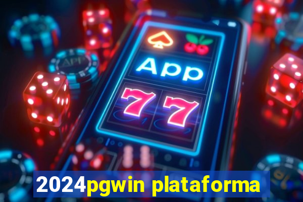 2024pgwin plataforma