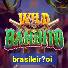 brasileir?oi