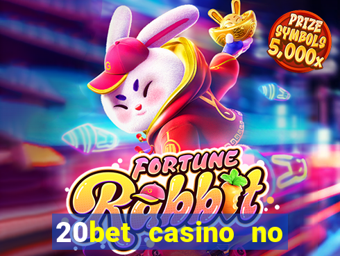 20bet casino no deposit bonus