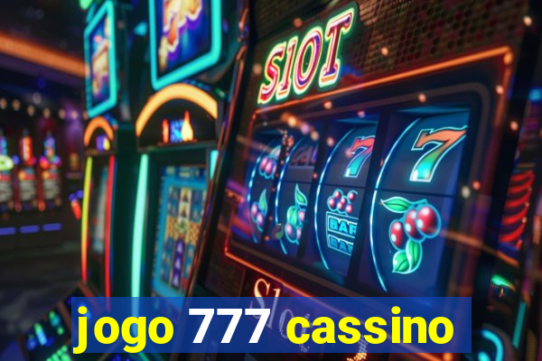 jogo 777 cassino