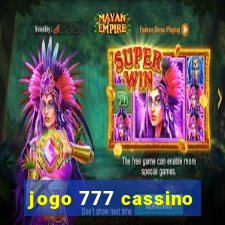 jogo 777 cassino