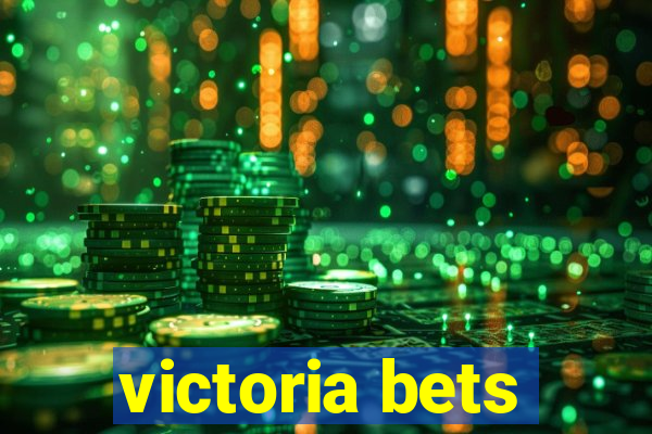 victoria bets