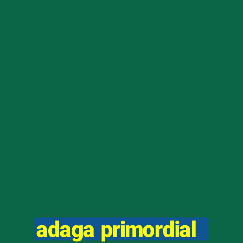 adaga primordial