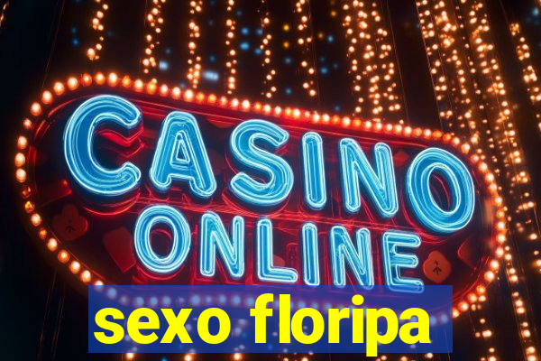 sexo floripa