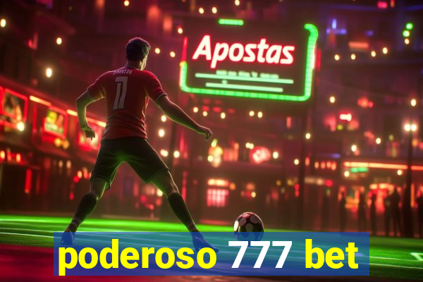 poderoso 777 bet