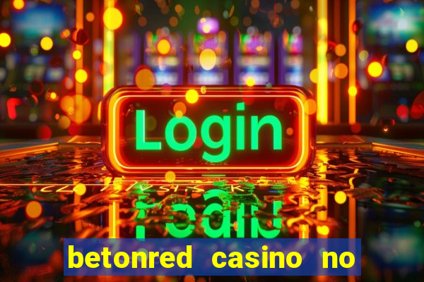 betonred casino no deposit bonus