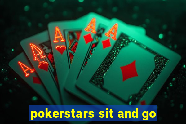 pokerstars sit and go