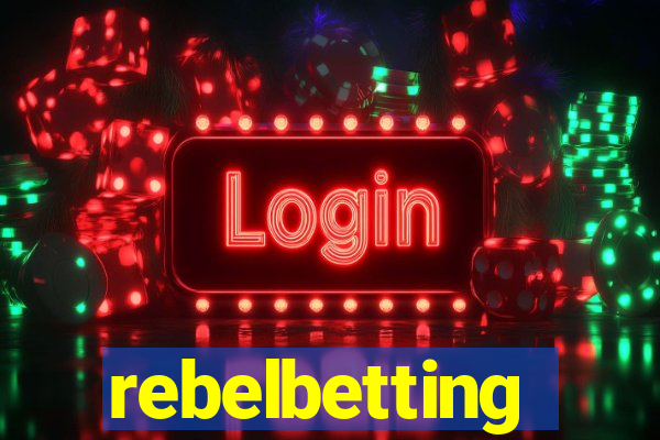 rebelbetting