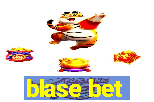 blase bet