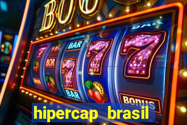 hipercap brasil como funciona