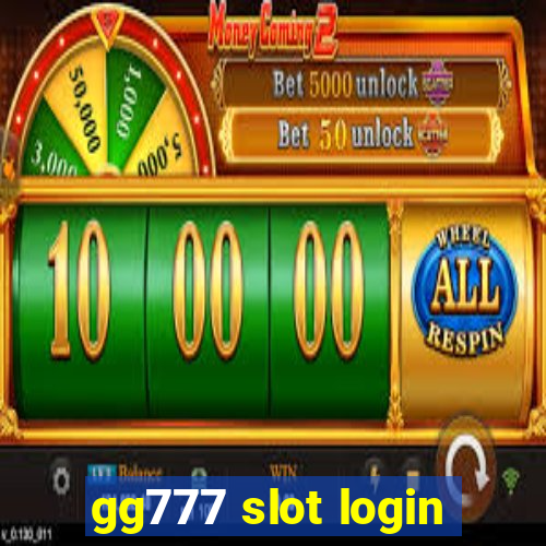 gg777 slot login