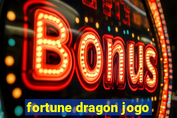 fortune dragon jogo