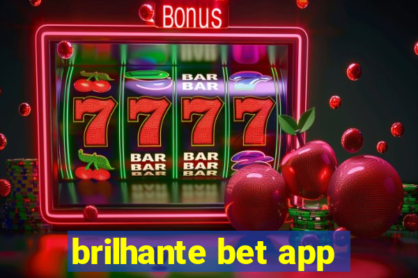 brilhante bet app