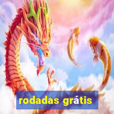 rodadas grátis