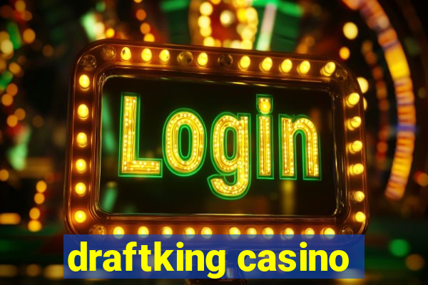 draftking casino