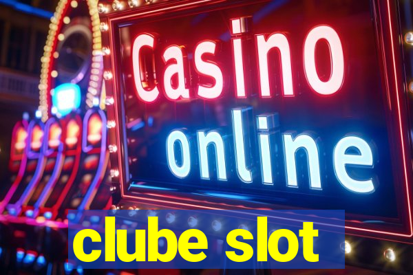 clube slot