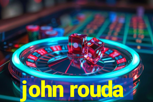 john rouda