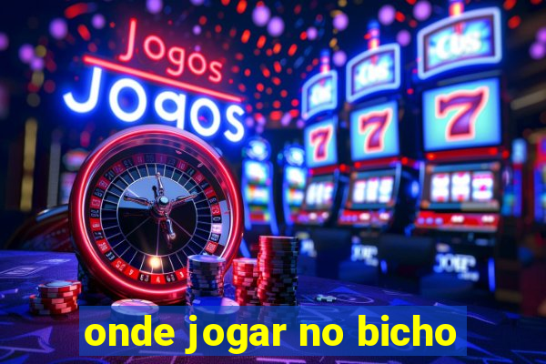 onde jogar no bicho