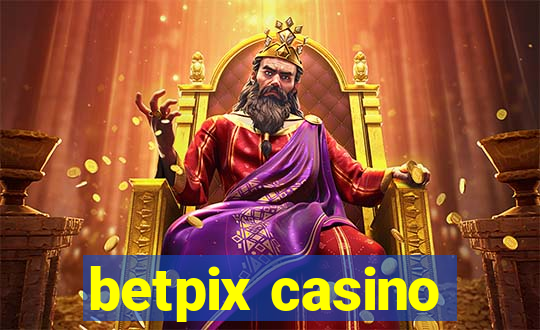 betpix casino