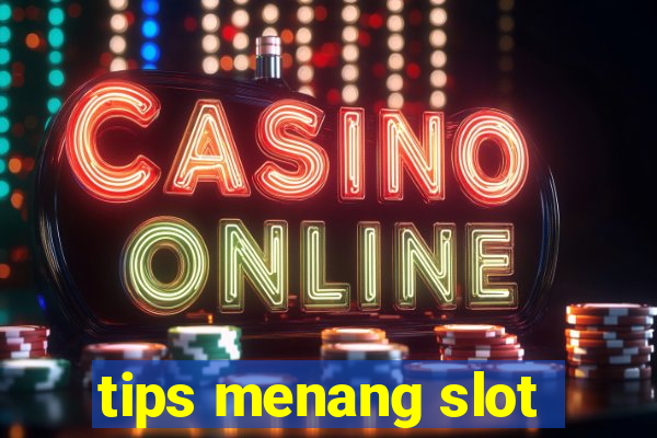 tips menang slot