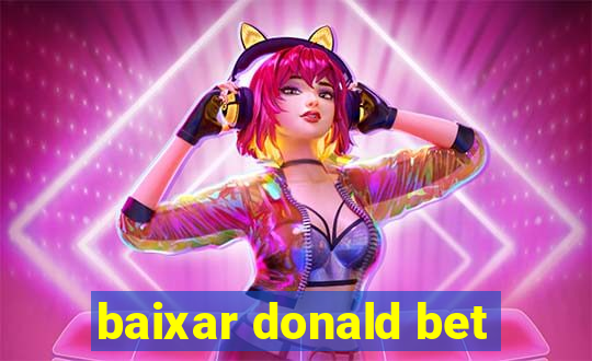 baixar donald bet