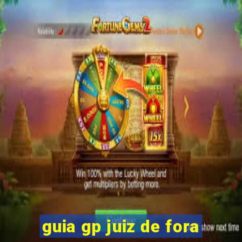 guia gp juiz de fora