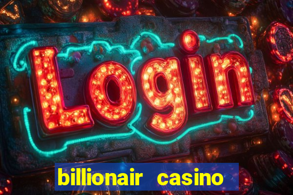 billionair casino free chips