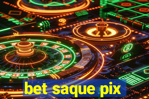 bet saque pix