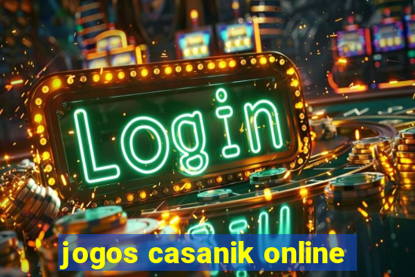 jogos casanik online