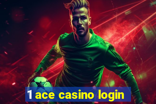 1 ace casino login