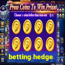 betting hedge