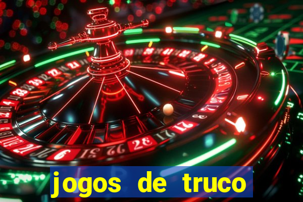 jogos de truco online valendo dinheiro