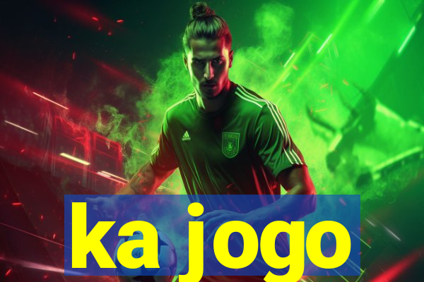 ka jogo