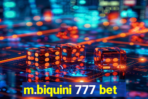 m.biquini 777 bet